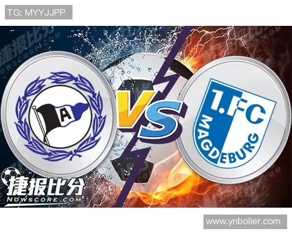 德斯菲尔德对决加队精彩赛事分析与预测