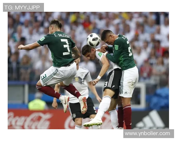 昨晚墨西哥与德国的精彩对决结果揭晓谁是胜者